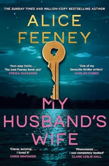 My Husband's Wife: A Novel