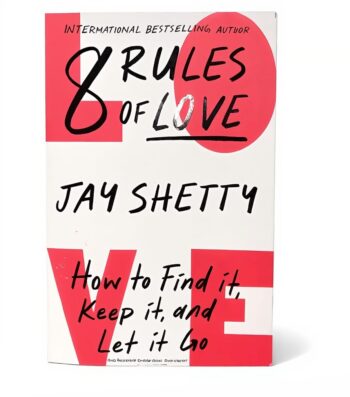 Jay shetty 8 rules of love