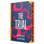 The Trial | Premium Sprayed Edges Edition by Franz Kafka