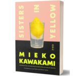 Sisters in Yellow: A Novel