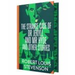 The Strange Case of Dr. Jekyll and Mr. Hyde ? Sprayed Edge Collector?s Edition Classic by Robert Louis Stevenson