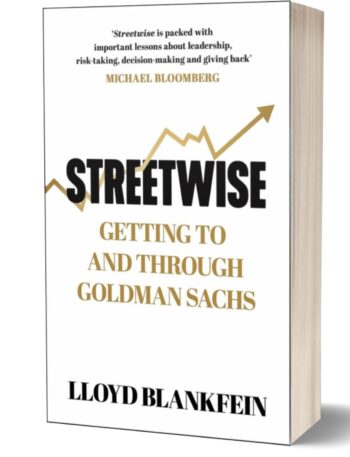 Streetwise: Getting to and Through Goldman Sachs