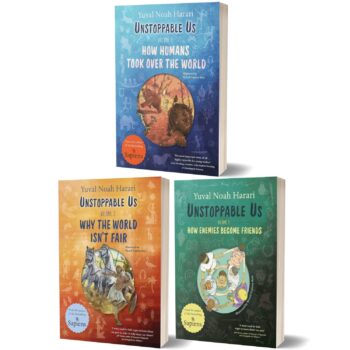 Unstoppable Us Series 3 Volume Book Collection Set by Yuval Noah Harari ? How Humans Took Over the World, Why the World Isn?t Fair & How Enemies Become Friends