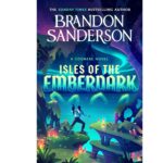 Isles of the Emberdark: A Cosmere Novel (Secret Projects)