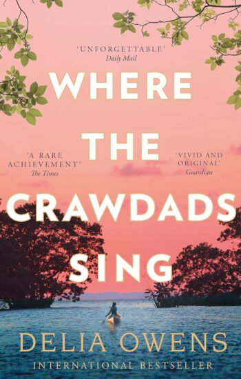 Where the Crawdads Sing ? Paperback by Delia Owens