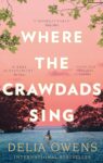 Where the Crawdads Sing ? Paperback by Delia Owens