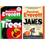 Percival Everett 2-Book Collection Set: The Trees and James