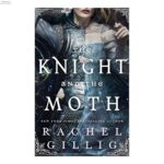 The Knight and the Moth (Stonewater Kingdom)