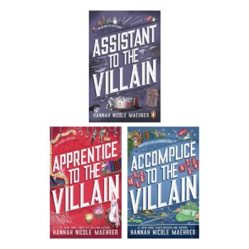 Assistant and the Villain Series 3 Books Collection Set: Assistant to the Villain, Apprentice to the Villain and Accomplice to the Villain (Assistant ... series) book set by Hannah Nicole Maehrer)